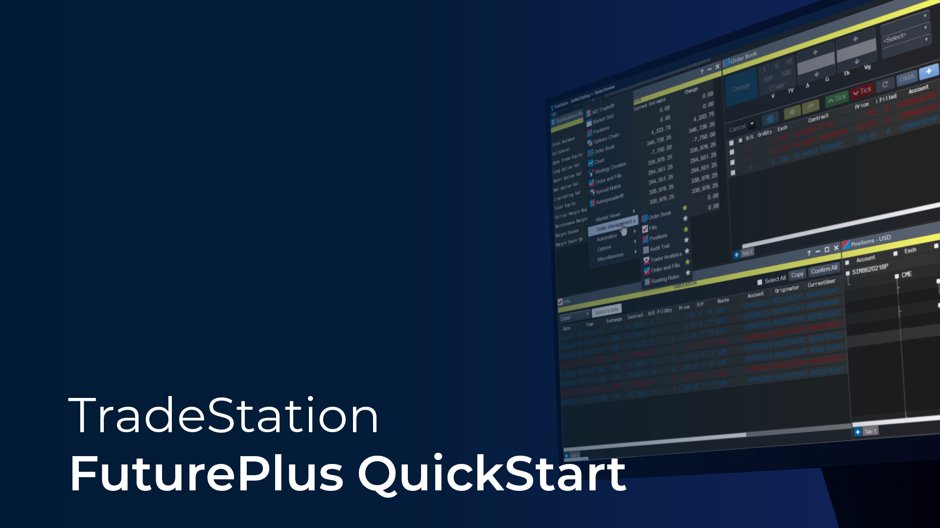 TradeStation FuturesPlus QuickStart